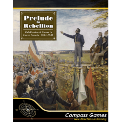Prelude to Rebellion: Mobilization & Unrest in Lower Canada